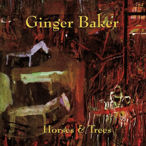 Ginger Baker : Horses and Trees
